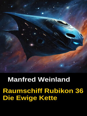 cover image of Raumschiff Rubikon 36 Die Ewige Kette